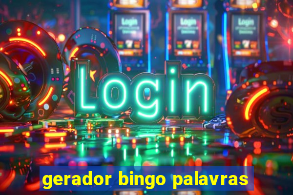 gerador bingo palavras